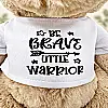 Be Brave Little Warrior Teddy Bear – Children’s Get Well Soon Gift